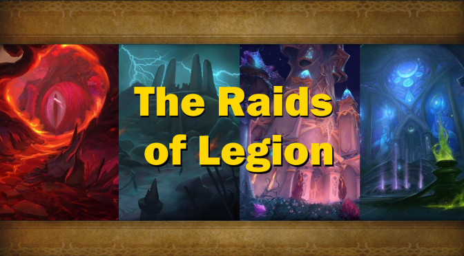Ranking the Raids of Legion